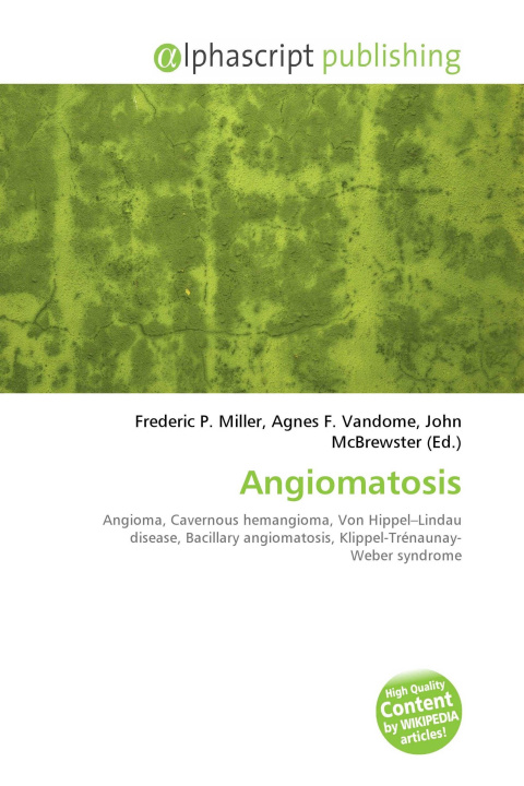 Knjiga Angiomatosis Agnes F. Vandome