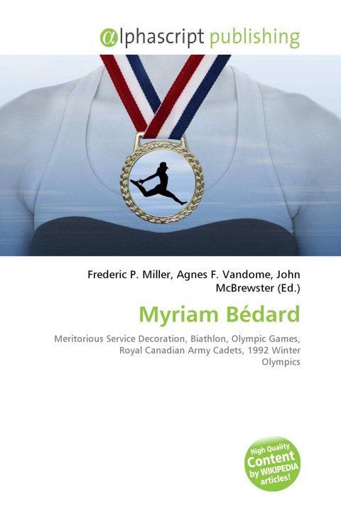 Книга Myriam Bédard Agnes F. Vandome