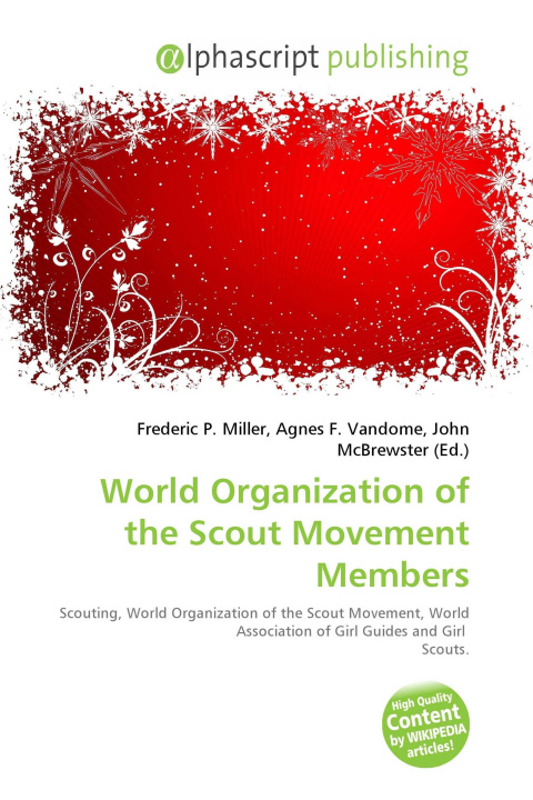 Kniha World Organization of the Scout Movement Members Agnes F. Vandome