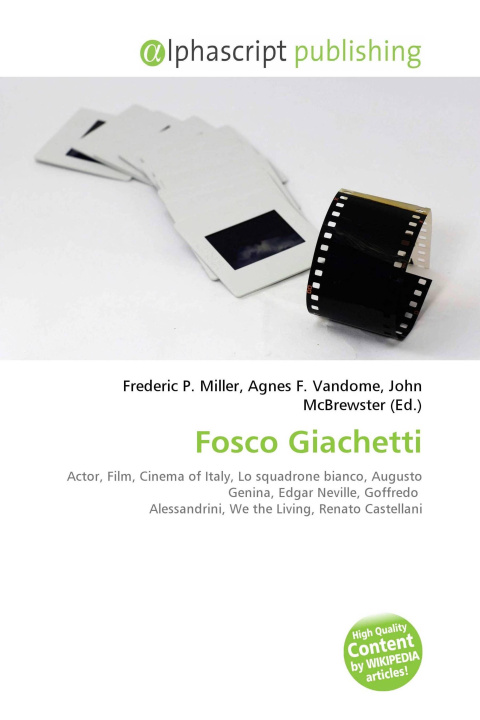 Kniha Fosco Giachetti Agnes F. Vandome