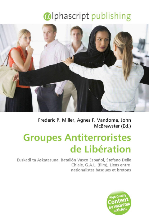 Knjiga Groupes Antiterroristes de Libération Agnes F. Vandome