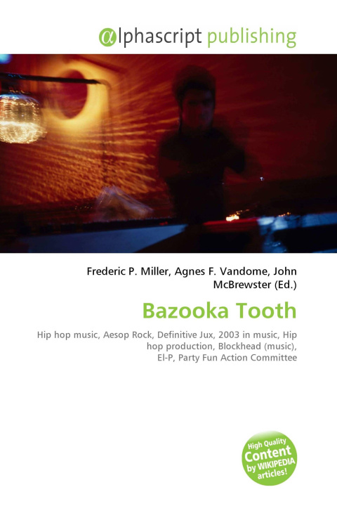 Knjiga Bazooka Tooth Agnes F. Vandome