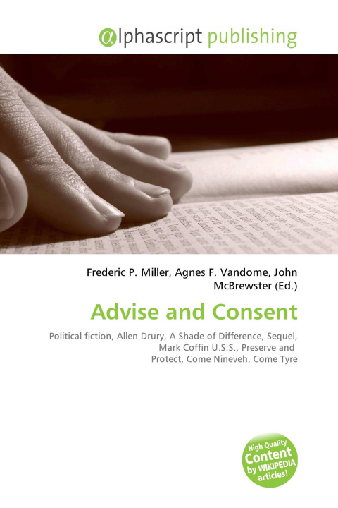 Book Advise and Consent Agnes F. Vandome