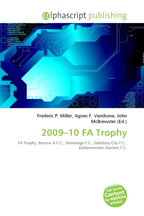 Kniha 2009-10 FA Trophy Agnes F. Vandome