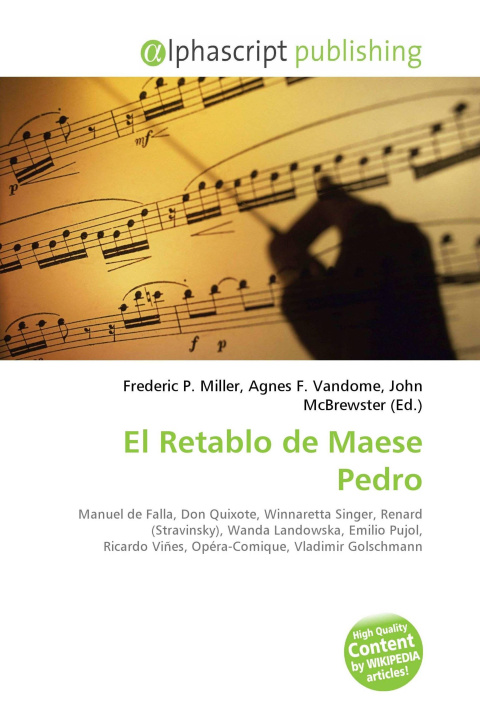 Книга El Retablo de Maese Pedro Agnes F. Vandome