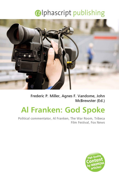 Kniha Al Franken: God Spoke Agnes F. Vandome