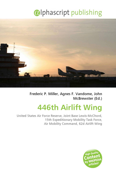 Kniha 446th Airlift Wing Agnes F. Vandome