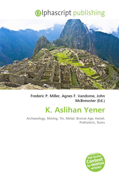 Книга K. Aslihan Yener Agnes F. Vandome