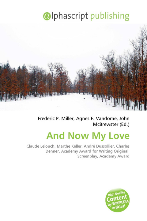 Knjiga And Now My Love Agnes F. Vandome