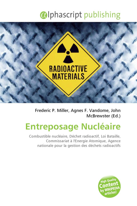 Книга Entreposage Nucléaire Agnes F. Vandome