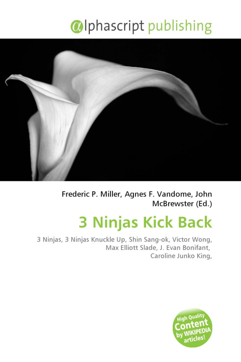 Book 3 Ninjas Kick Back Agnes F. Vandome