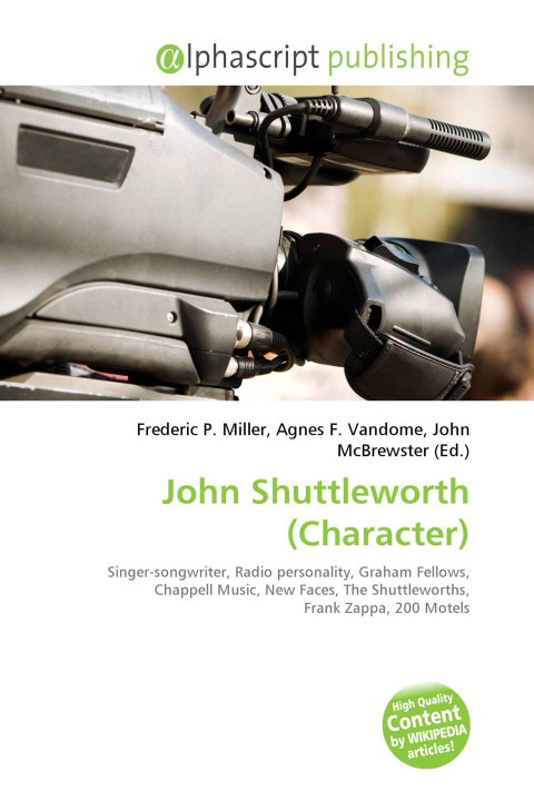 Kniha John Shuttleworth (Character) Agnes F. Vandome