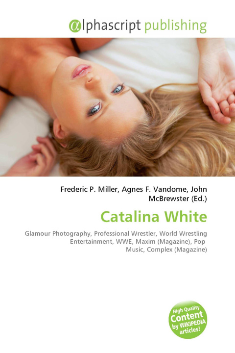 Книга Catalina White Agnes F. Vandome