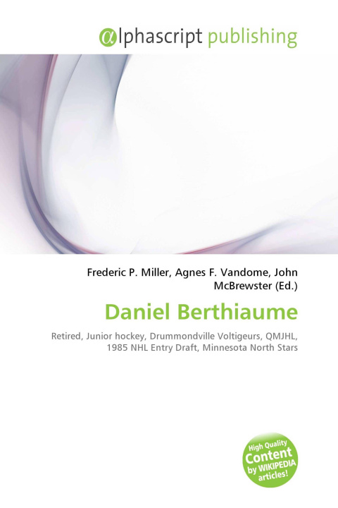 Knjiga Daniel Berthiaume Agnes F. Vandome