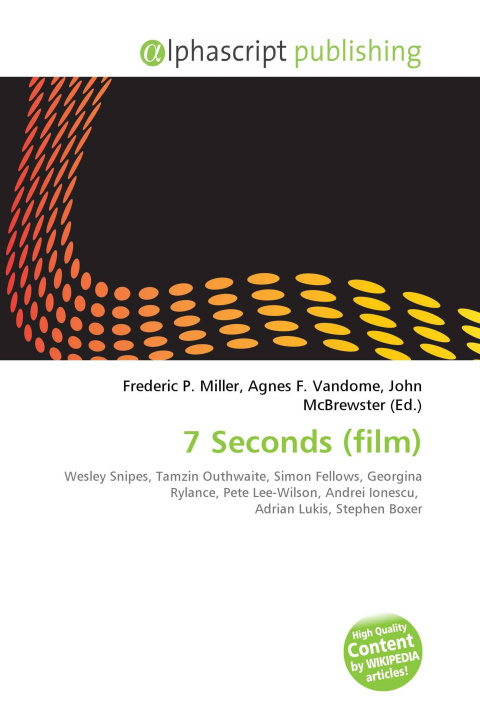 Книга 7 Seconds (film) Agnes F. Vandome
