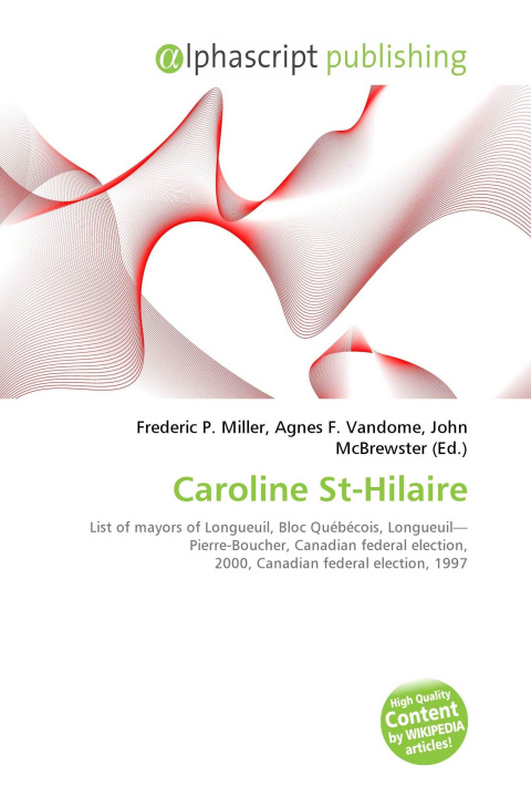 Книга Caroline St-Hilaire Agnes F. Vandome