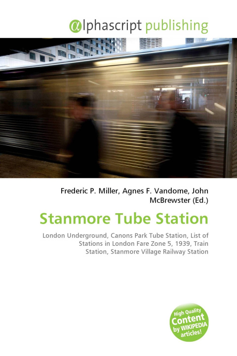 Knjiga Stanmore Tube Station Agnes F. Vandome