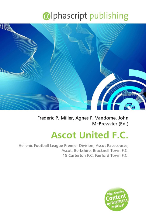 Knjiga Ascot United F.C. Agnes F. Vandome