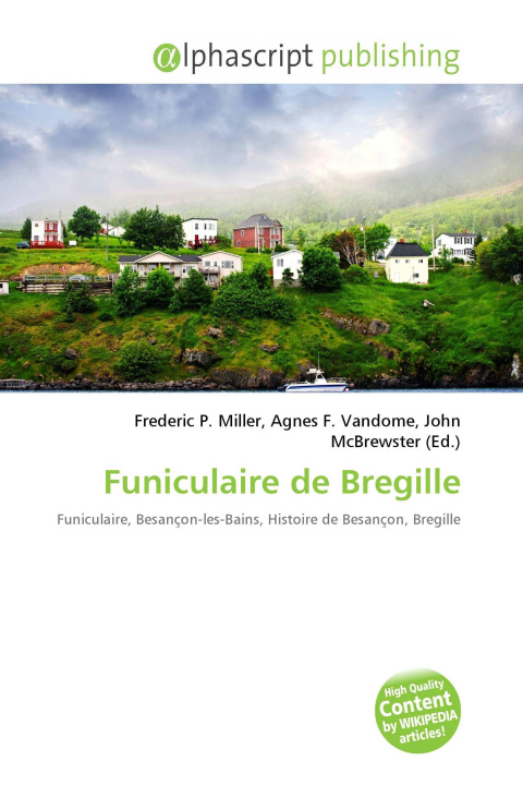 Kniha Funiculaire de Bregille Agnes F. Vandome