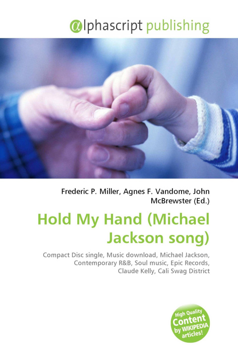 Knjiga Hold My Hand (Michael Jackson song) Agnes F. Vandome
