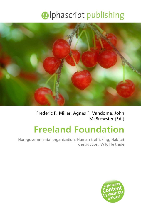 Kniha Freeland Foundation Agnes F. Vandome