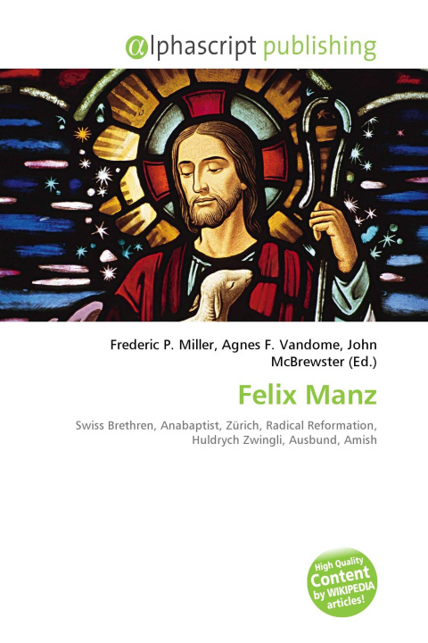 Kniha Felix Manz Agnes F. Vandome