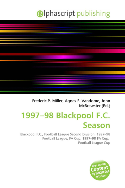 Kniha 1997-98 Blackpool F.C. Season Agnes F. Vandome