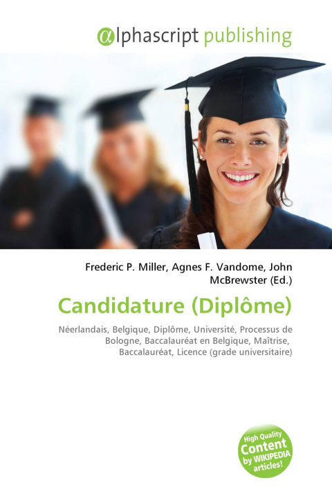 Книга Candidature (Diplôme) Agnes F. Vandome