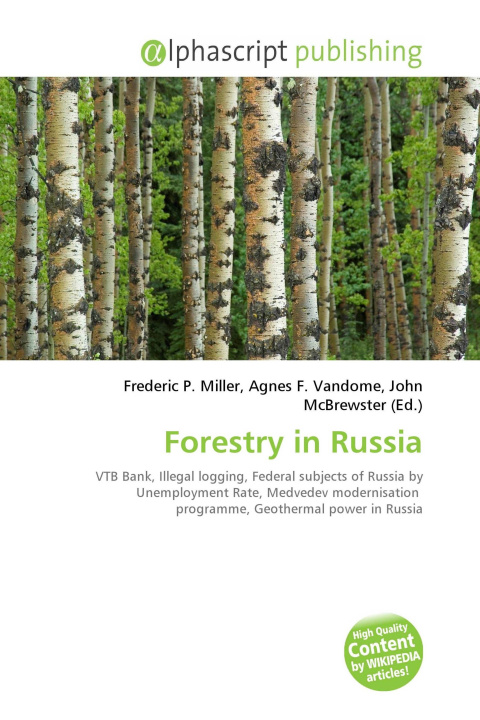 Книга Forestry in Russia Agnes F. Vandome