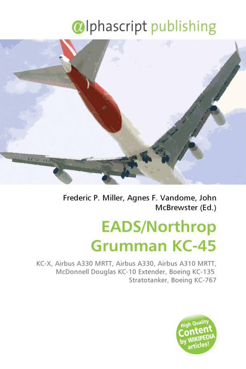 Книга EADS/Northrop Grumman KC-45 Agnes F. Vandome