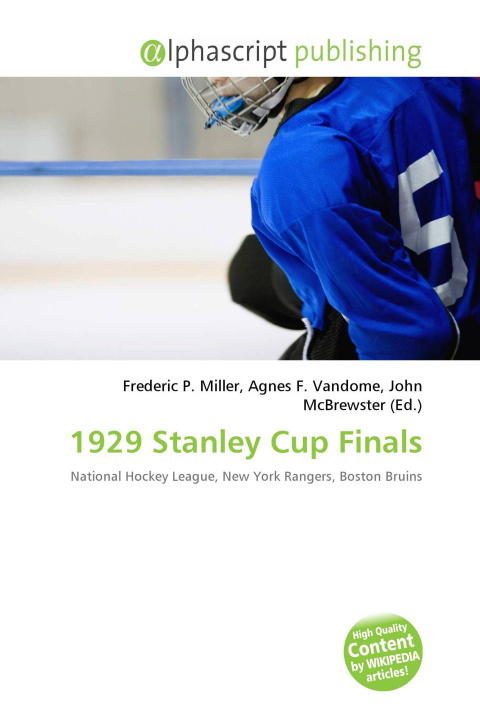 Kniha 1929 Stanley Cup Finals Agnes F. Vandome