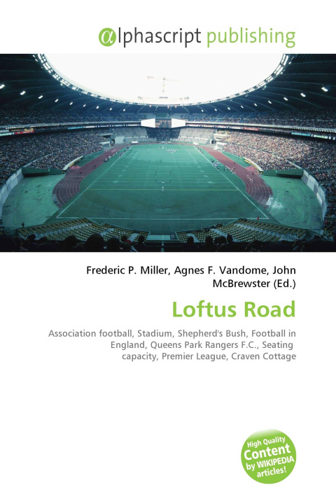 Kniha Loftus Road Agnes F. Vandome