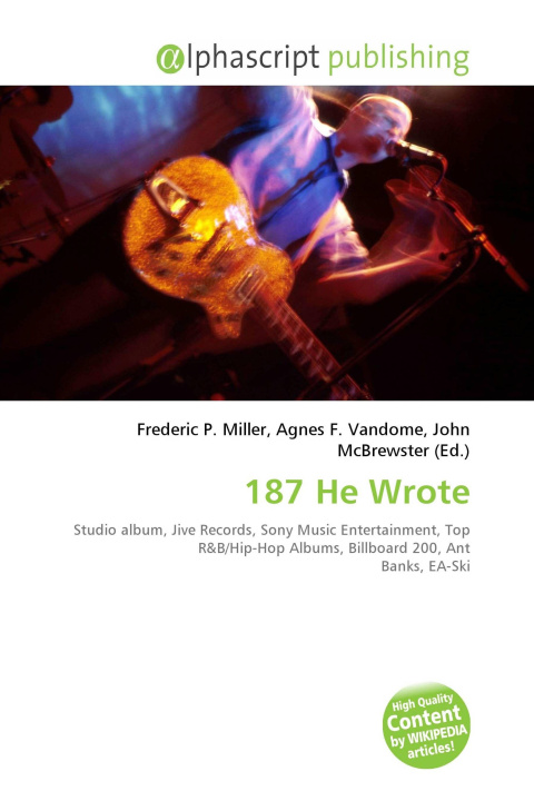 Knjiga 187 He Wrote Agnes F. Vandome