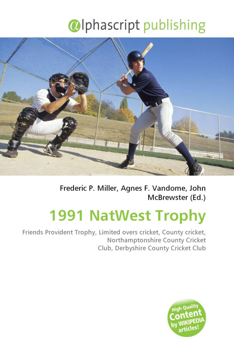 Knjiga 1991 NatWest Trophy Agnes F. Vandome