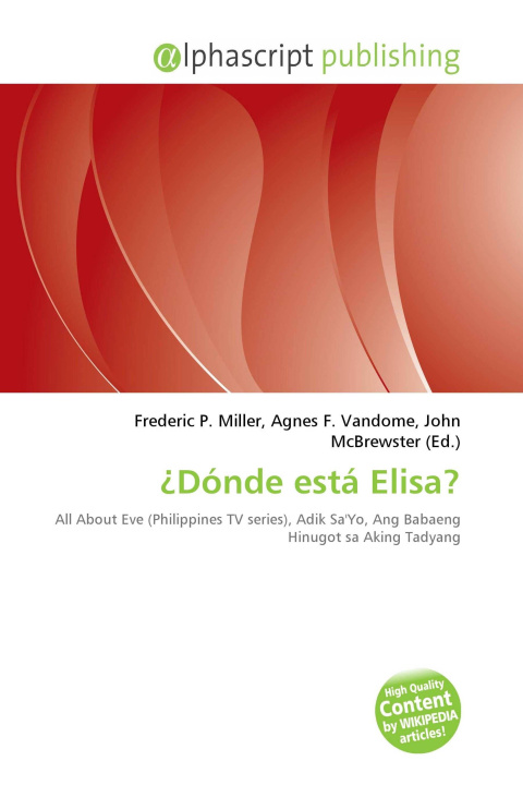 Книга ¿Dónde está Elisa? Agnes F. Vandome