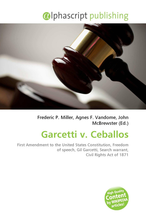 Book Garcetti v. Ceballos Agnes F. Vandome