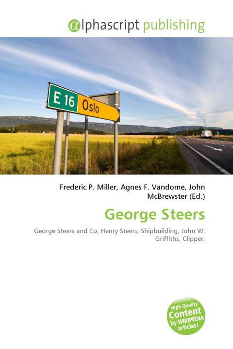 Book George Steers Agnes F. Vandome