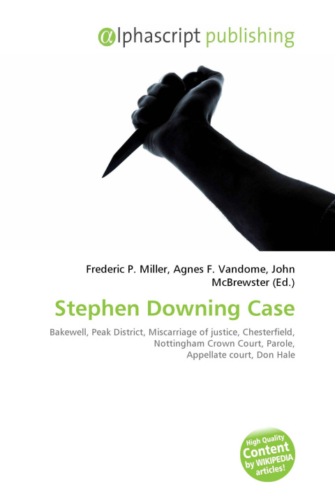 Book Stephen Downing Case Agnes F. Vandome