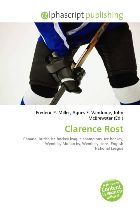 Book Clarence Rost Agnes F. Vandome