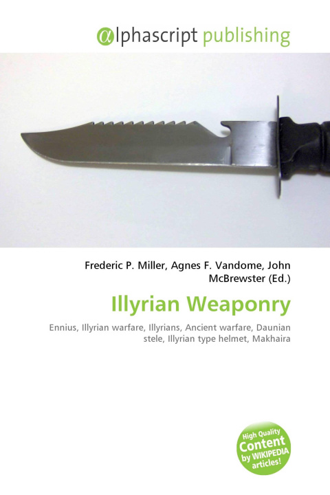 Kniha Illyrian Weaponry Agnes F. Vandome
