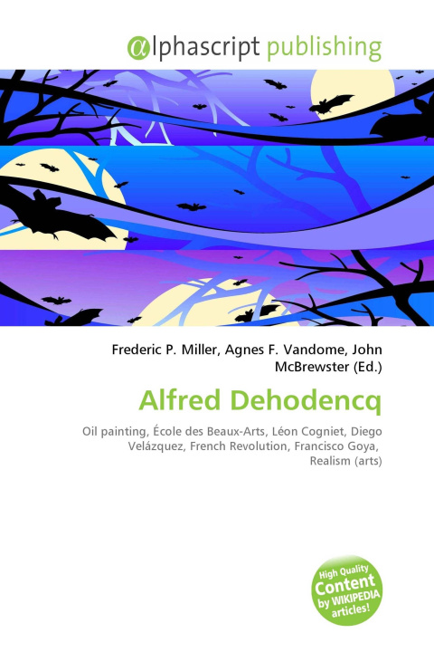 Knjiga Alfred Dehodencq Agnes F. Vandome