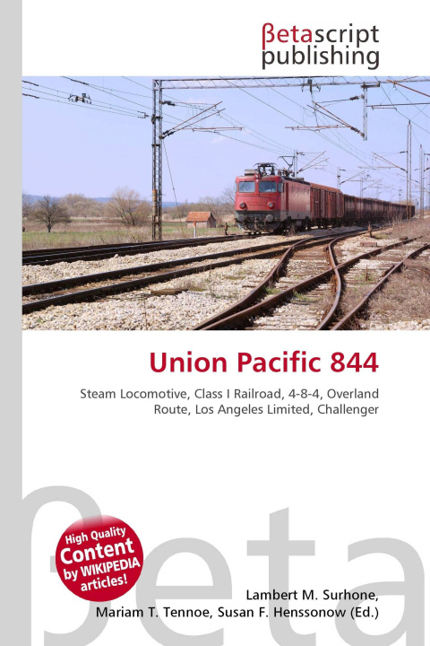 Knjiga Union Pacific 844 Mariam T. Tennoe