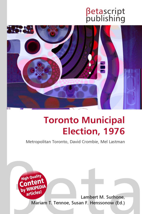 Kniha Toronto Municipal Election, 1976 Mariam T. Tennoe