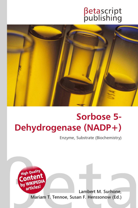 Книга Sorbose 5-Dehydrogenase (NADP+) Mariam T. Tennoe