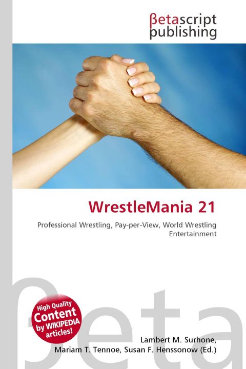 Book WrestleMania 21 Mariam T. Tennoe