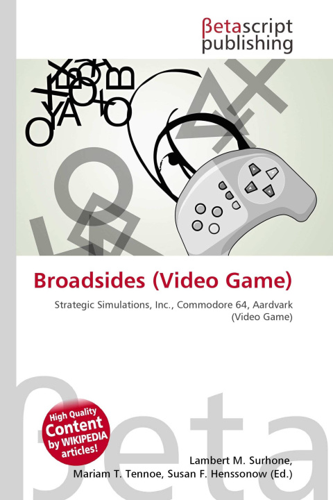 Kniha Broadsides (Video Game) Mariam T. Tennoe