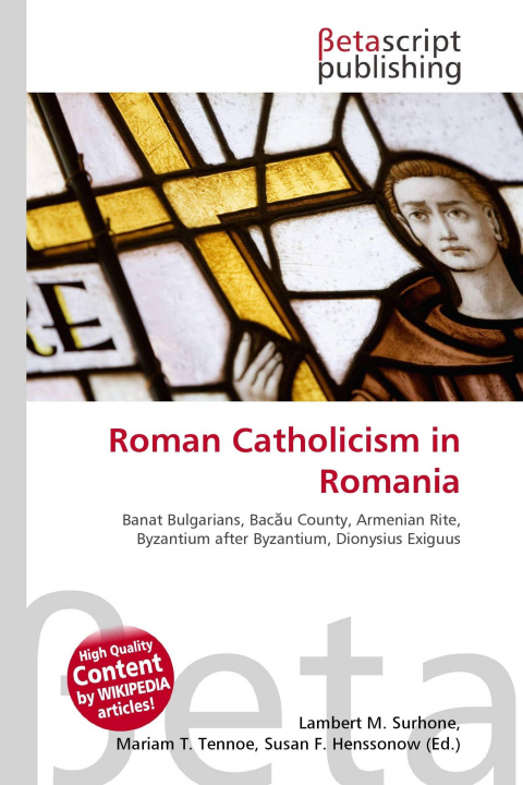 Kniha Roman Catholicism in Romania Mariam T. Tennoe