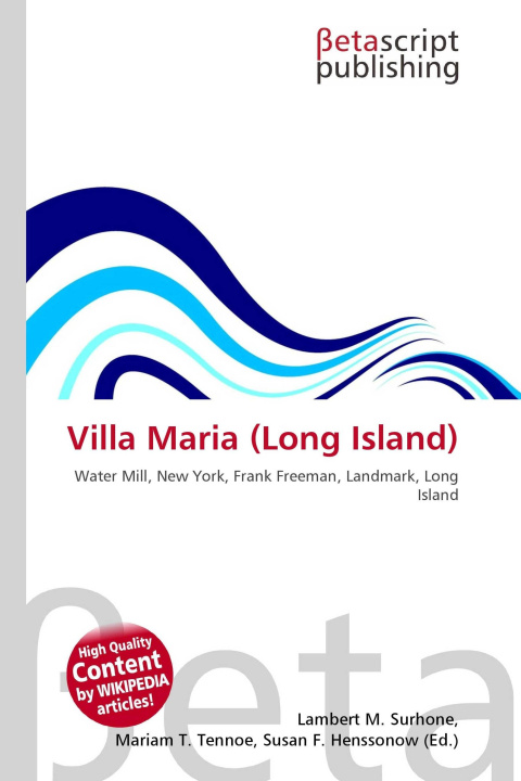 Книга Villa Maria (Long Island) Mariam T. Tennoe