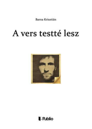 Knjiga A vers testté lesz Barna Krisztián