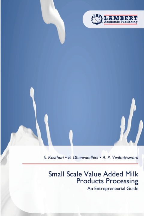Kniha Small Scale Value Added Milk Products Processing B. Dhanvandhini
